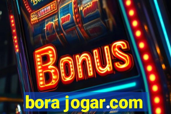 bora jogar.com