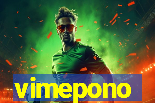 vimepono