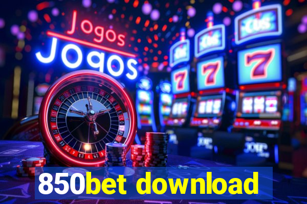 850bet download