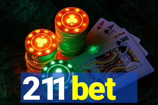 211 bet