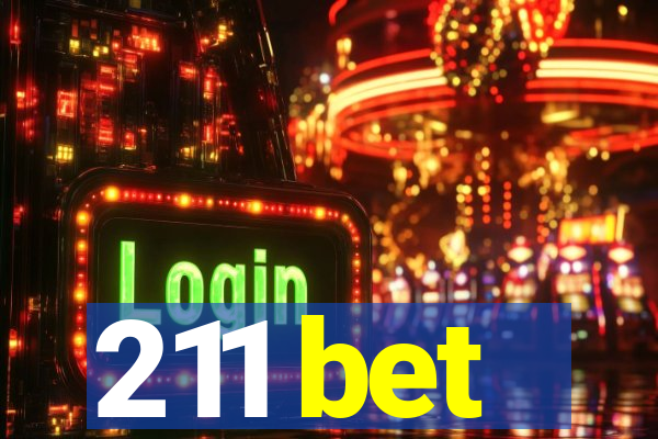 211 bet