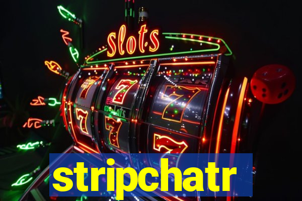 stripchatr