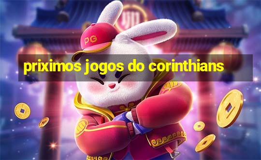 priximos jogos do corinthians