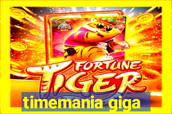 timemania giga