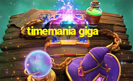 timemania giga