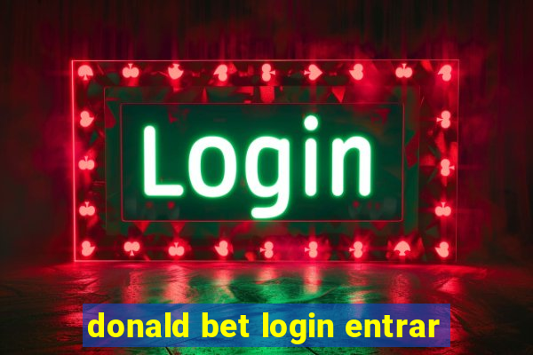 donald bet login entrar