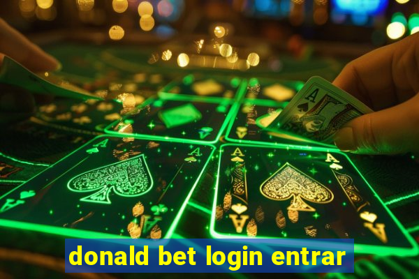 donald bet login entrar