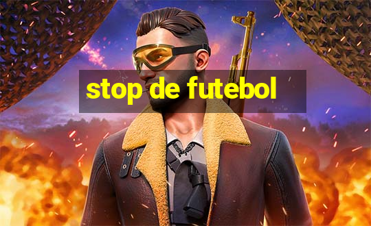 stop de futebol