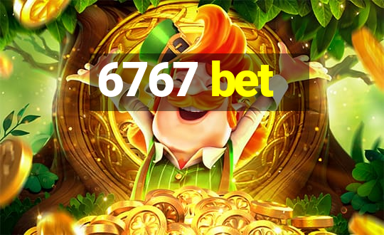 6767 bet