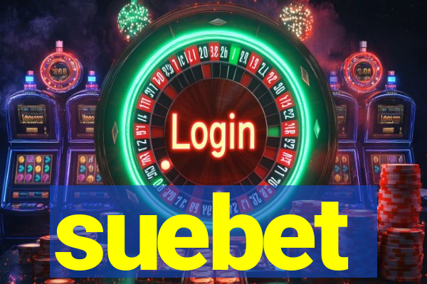 suebet