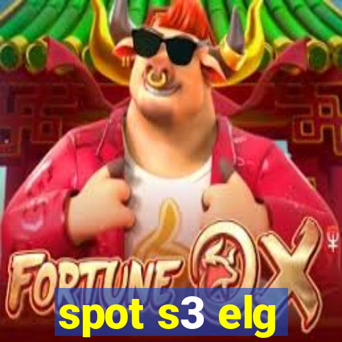 spot s3 elg