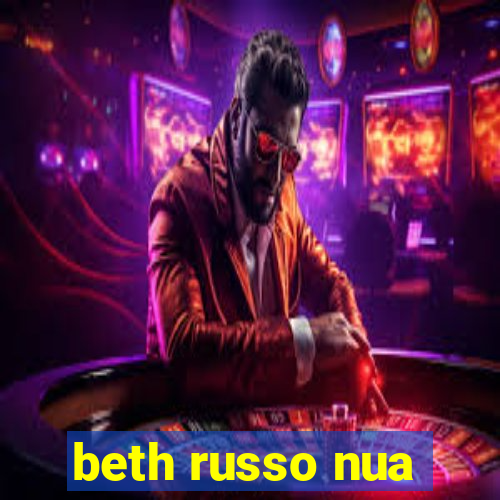 beth russo nua