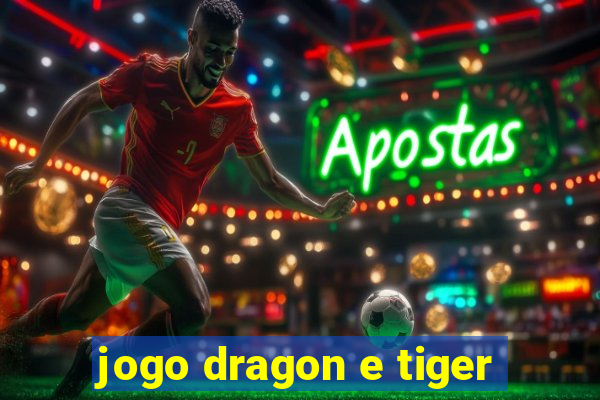 jogo dragon e tiger