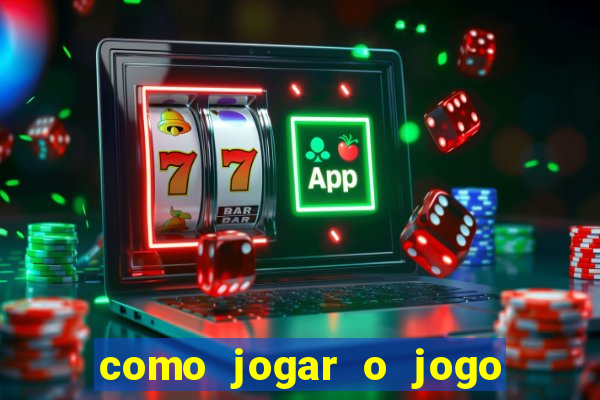 como jogar o jogo do tigre online