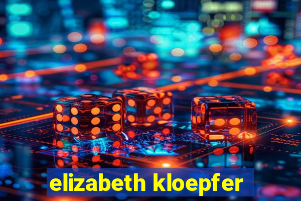 elizabeth kloepfer