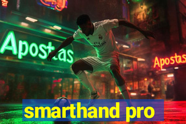 smarthand pro