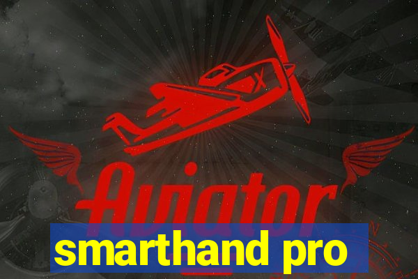 smarthand pro