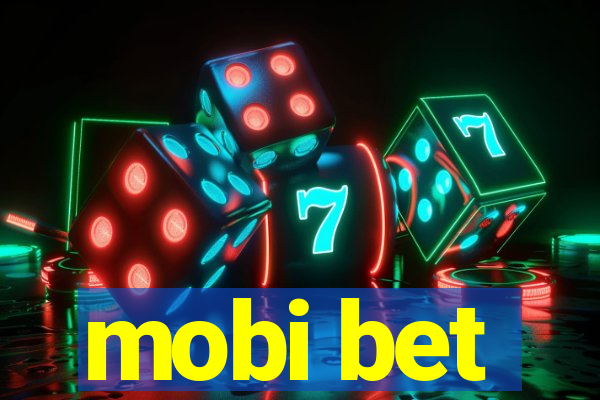 mobi bet