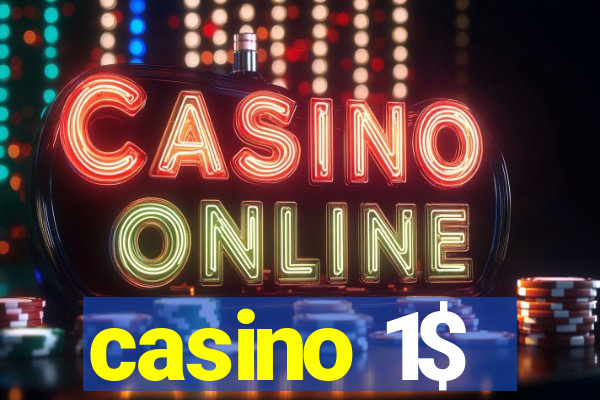 casino 1$