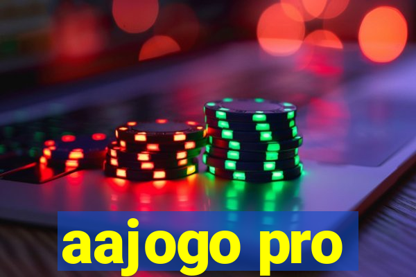 aajogo pro