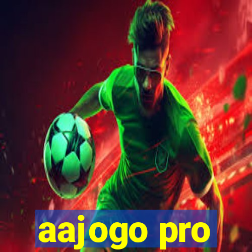 aajogo pro