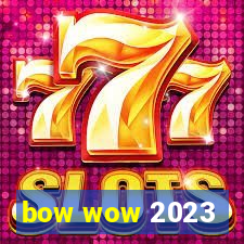 bow wow 2023