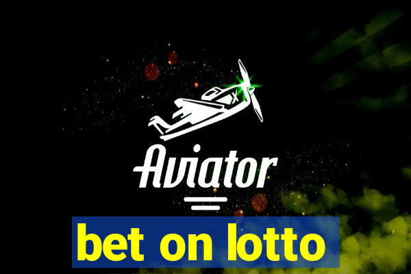 bet on lotto