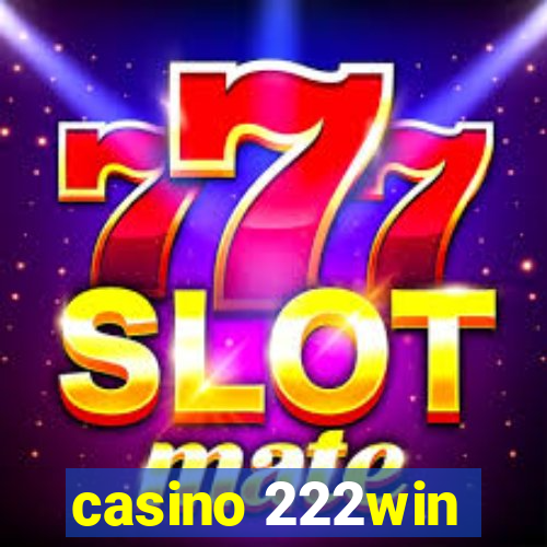 casino 222win