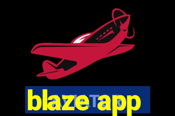 blaze app