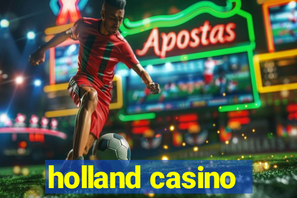 holland casino