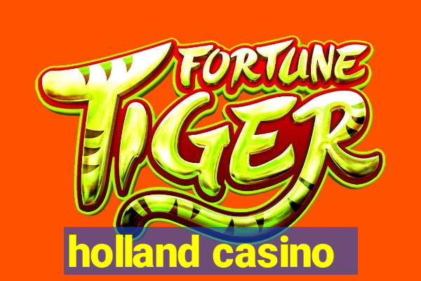 holland casino