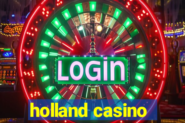 holland casino