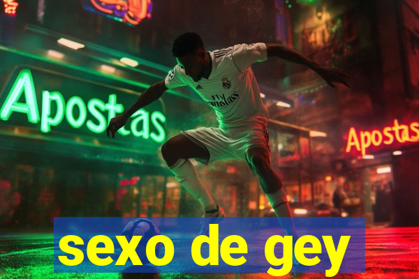 sexo de gey