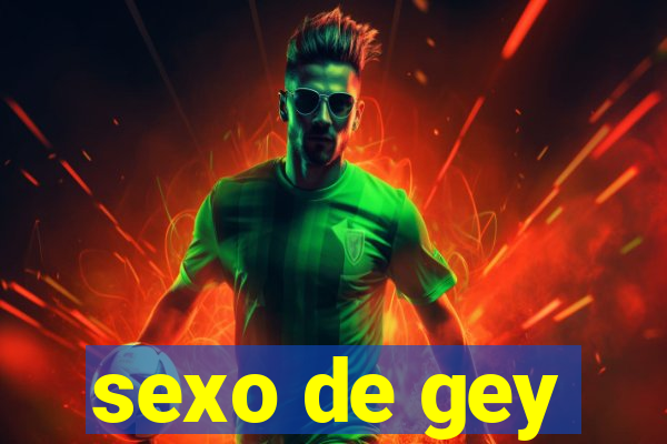 sexo de gey