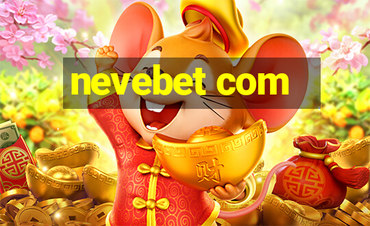 nevebet com