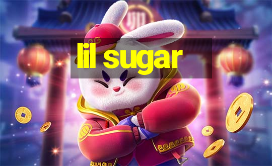 lil sugar