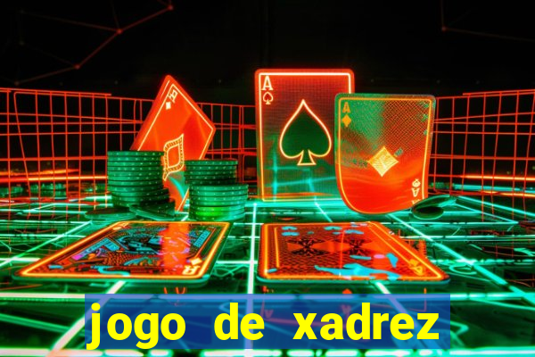 jogo de xadrez online gratis