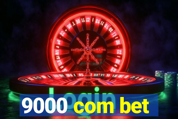 9000 com bet