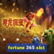 fortune 365 slot