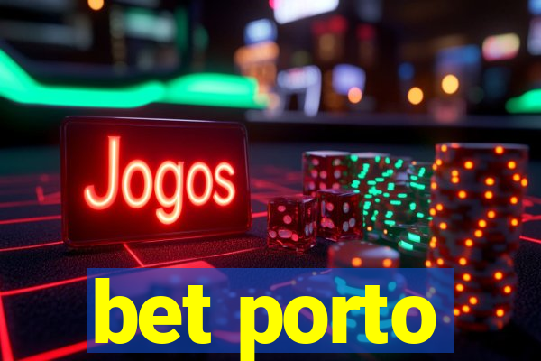 bet porto