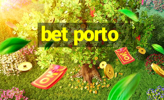 bet porto