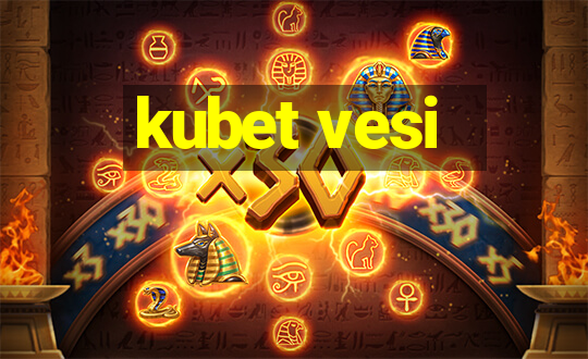 kubet vesi