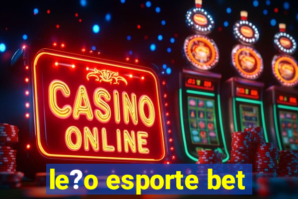 le?o esporte bet