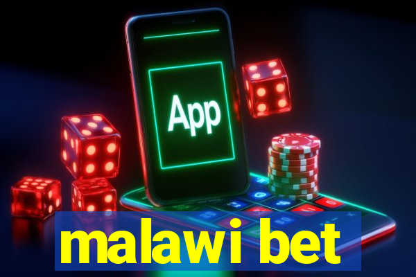 malawi bet