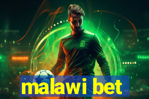 malawi bet