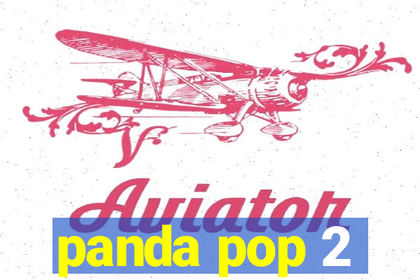 panda pop 2