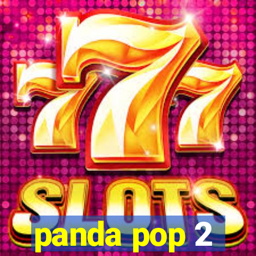 panda pop 2