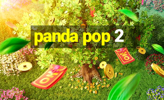 panda pop 2