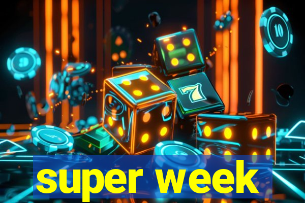 super week