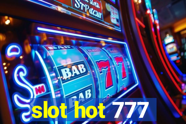 slot hot 777